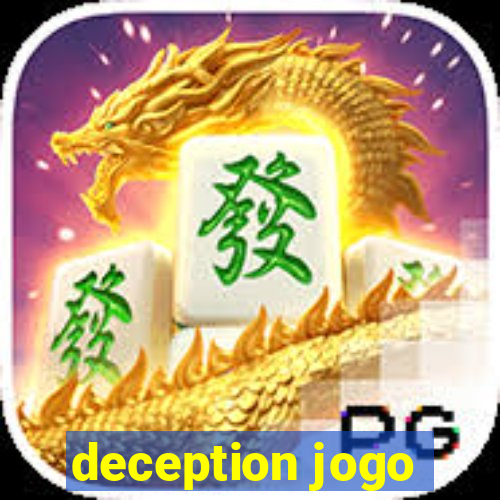 deception jogo